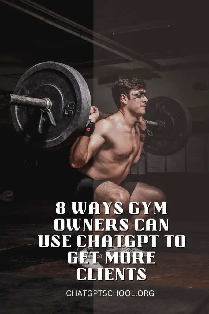 8 Ways Gym Owners Can Use ChatGPT to Get More Clients