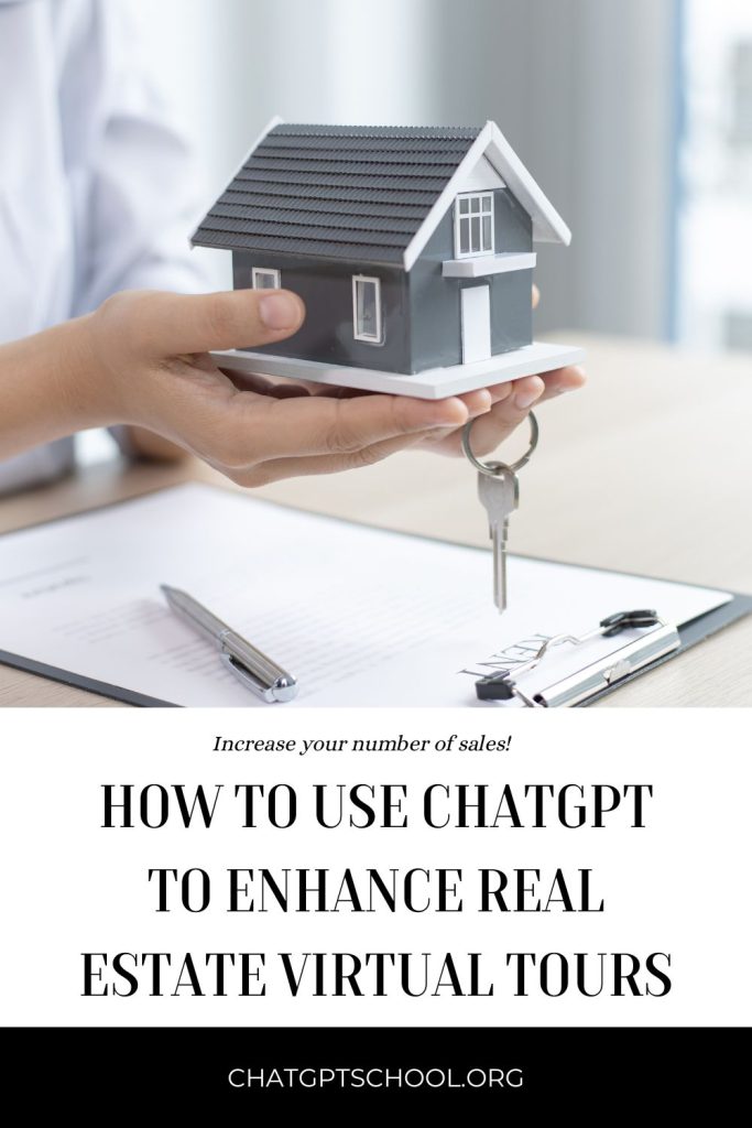How to Use ChatGPT to Enhance Real Estate Virtual Tours