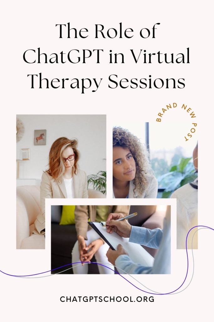 The Role of ChatGPT in Virtual Therapy Sessions