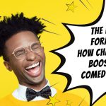 How ChatGPT Can Boost Your Comedy Writing