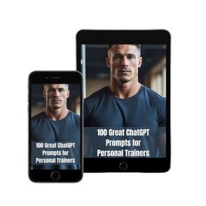 100 Great ChatGPT Prompts for Personal Trainers